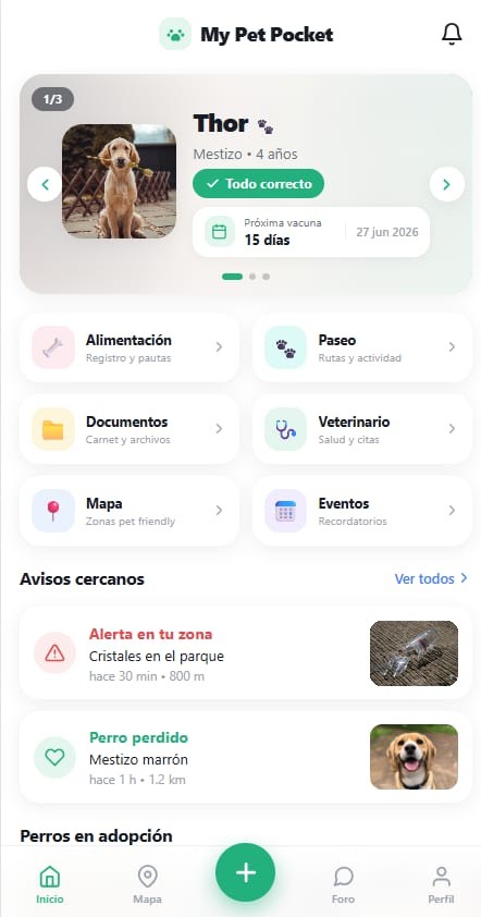 Pantalla de inicio de My Pet Pocket: panel de Thor con su próxima vacuna, accesos a alimentación, paseo, documentos, veterinario, mapa y eventos